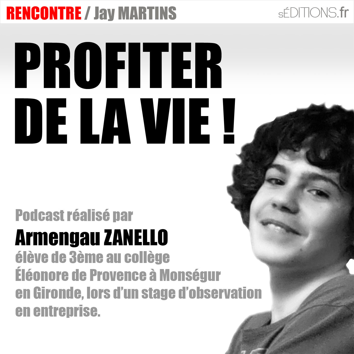 PROFITER DE LA VIE - Jay MARTINS, jeux vidéos et harcèlement scolaire PROFITER DE LA VIE - Jay MARTINS, jeux vidéos et harcèlement scolaire