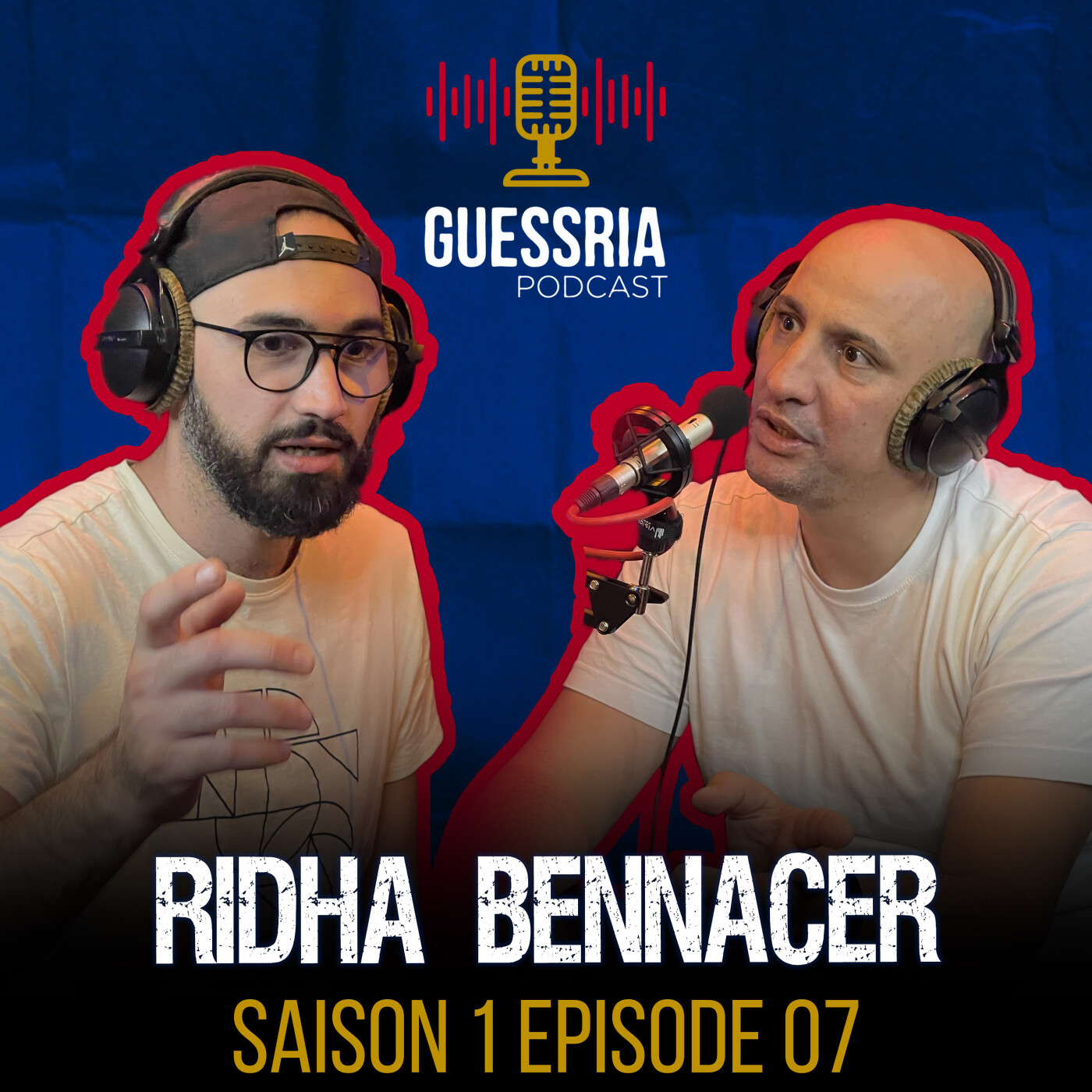 GUESSRIA avec ... RIDHA BENNACER قسريا مع … رضا بن ناصر (S01 EPISODE 07) episode artwork