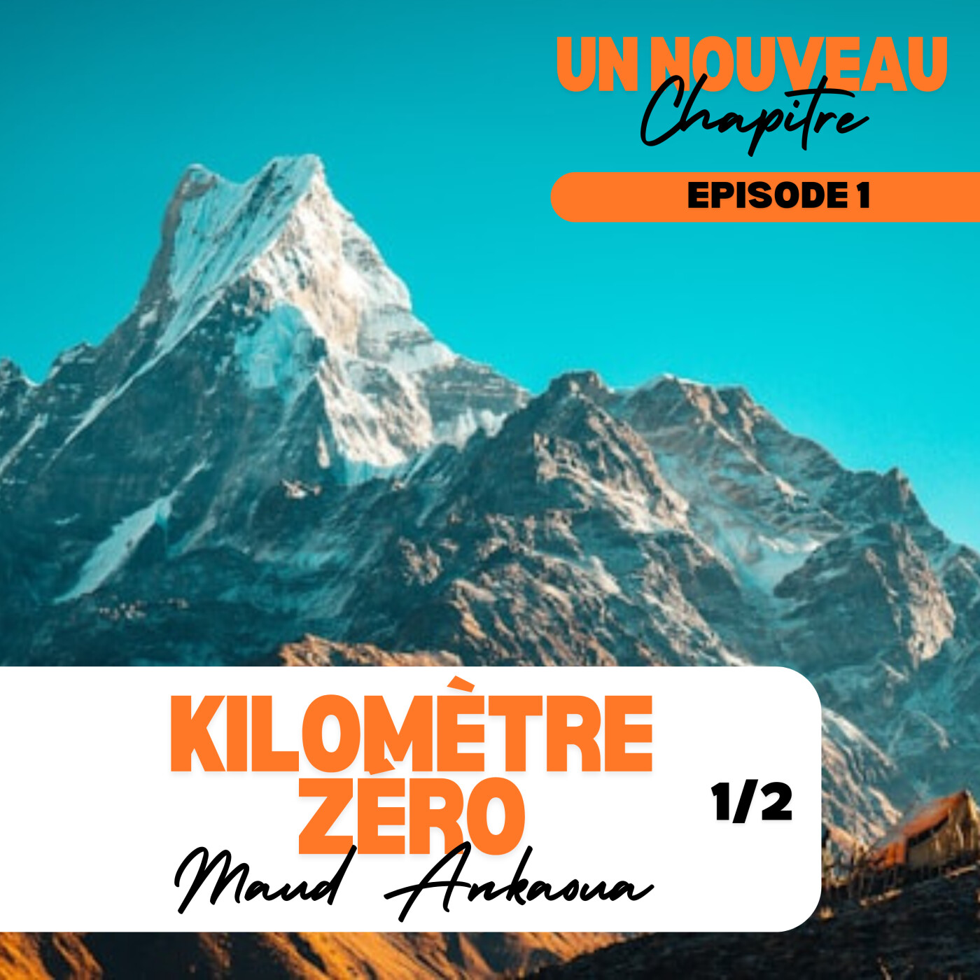 #1 - Kilomètre Zéro de Maud Ankaoua : le chemin du bonheur et du changement de vie 1/2
