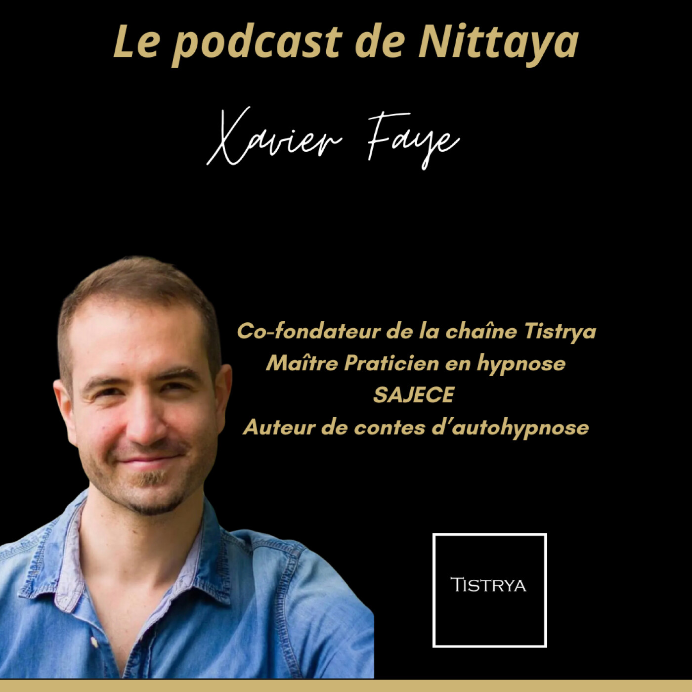 Podcast de Nittaya | À la croisée de l\'entrepreneuriat & de la spiritualité