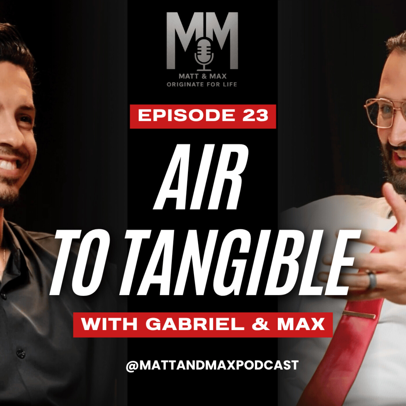Air to Tangible - Originate for Life Podcast Episode 23 episode artwork