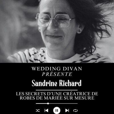 192. Robes de mariée : cliente odieuse, boutique vs sur-mesure, erreurs… Sandrine Richard te dit tout ! cover