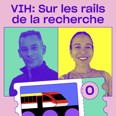 Bande annonce : VIH : sur les rails de la recherche - dès le 30 septembre 2026 cover