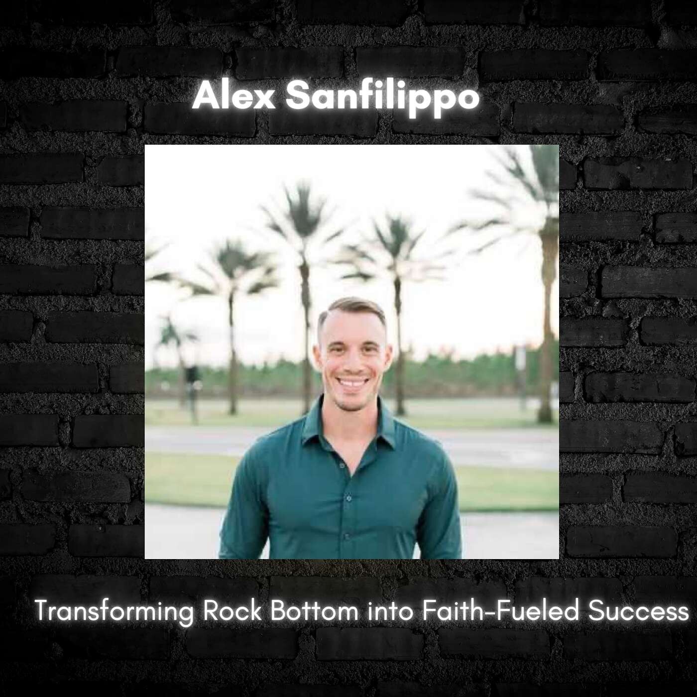 Transforming Rock Bottom into Faith-Fueled Success