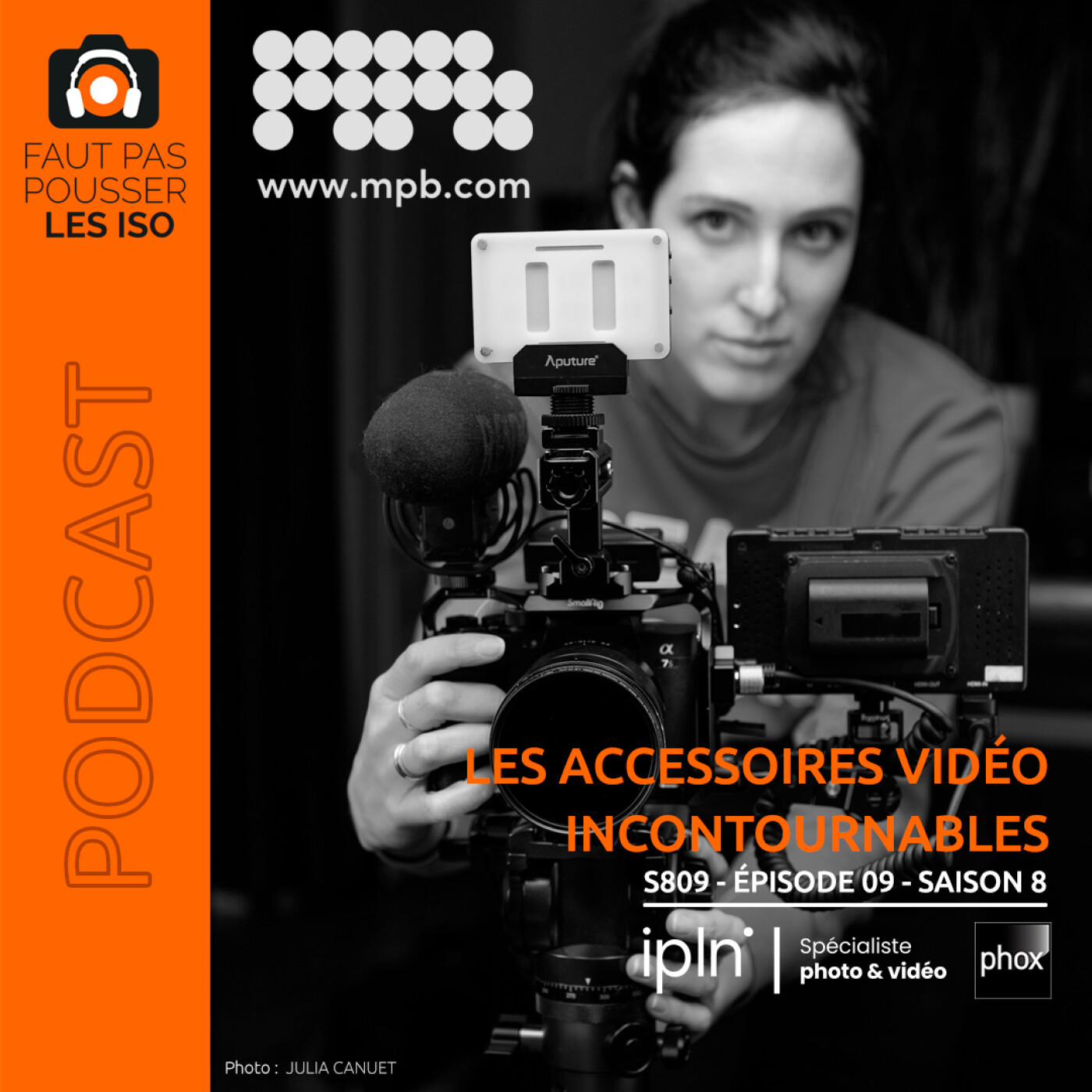 S809 - LES ACCESSOIRES VIDÉO INCONTOURNABLES