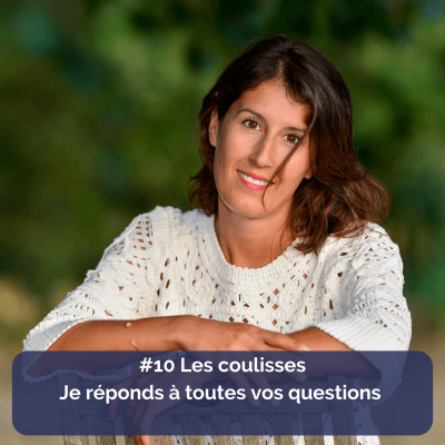Les coulisses - Je réponds à toutes vos questions cover