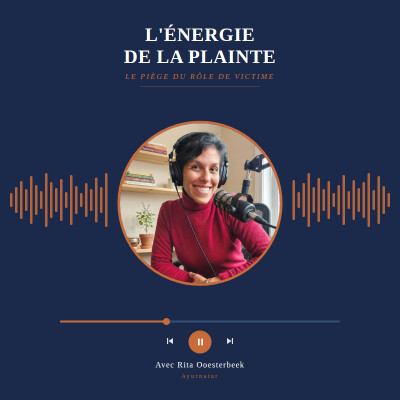 L'énergie de la plainte : le piège du rôle de victime cover
