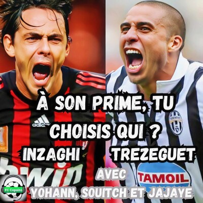A son prime, tu choisis qui ? Inzaghi ou Trezeguet ? cover