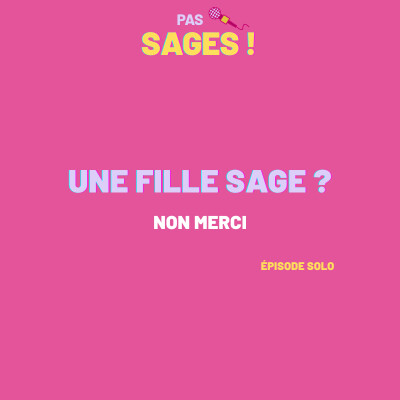 EP1 - Une fille sage, non merci ! cover