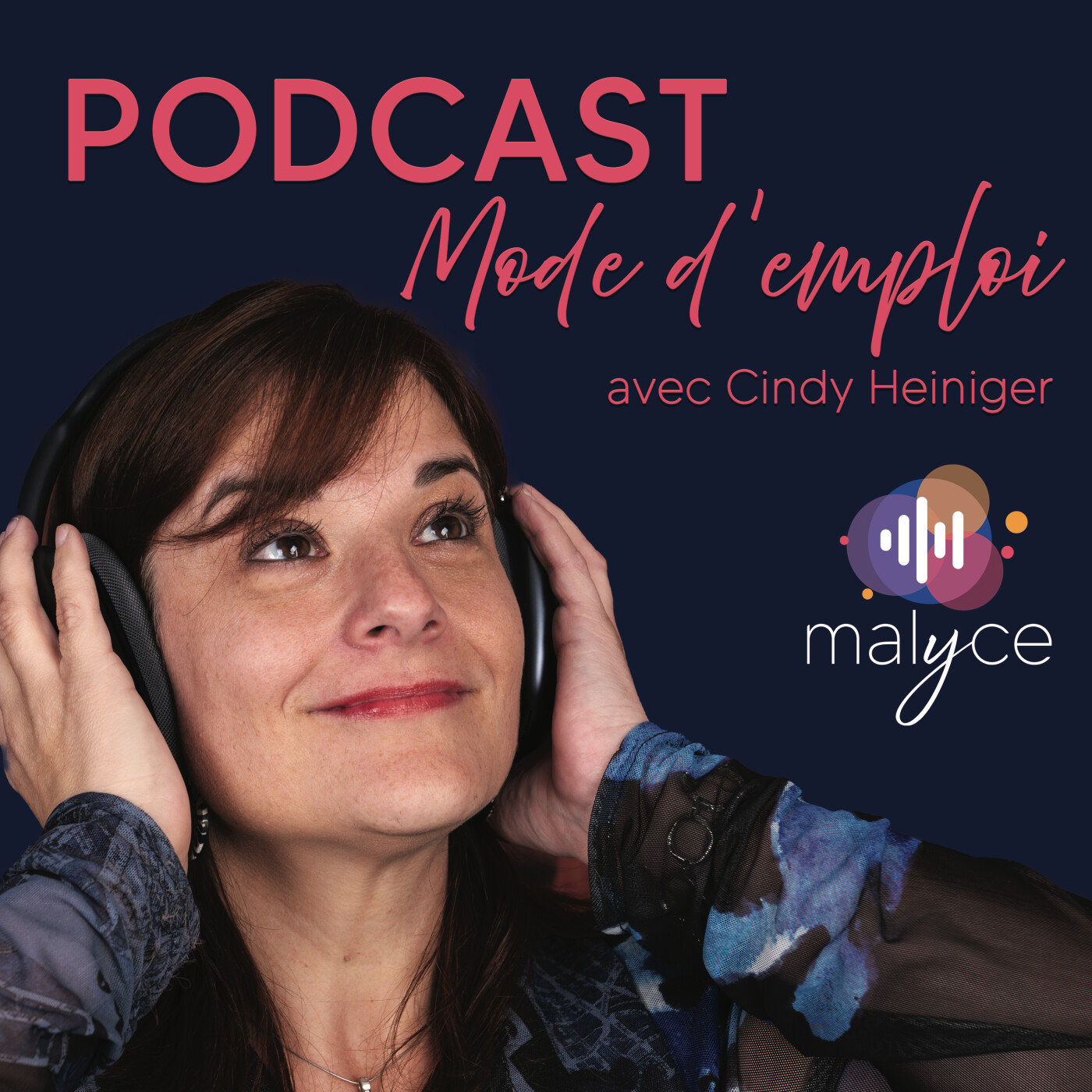 Podcast Mode d\'emploi