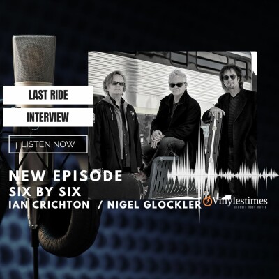 Interview - SIX BY SIX Ian Crichton et Nigel Glockler by Le Doc - 11 09 2022 cover