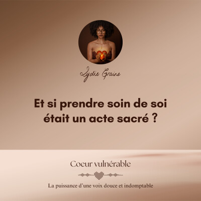 Et si prendre soin de soi était un acte sacré ? cover