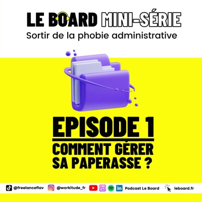 Comment gérer sa paperasse? 😵 En finir avec la phobie administrative! - Mini-série - Episode 1 cover