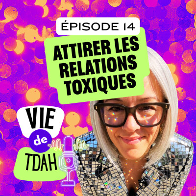 E14 - Attirer les relations toxiques cover
