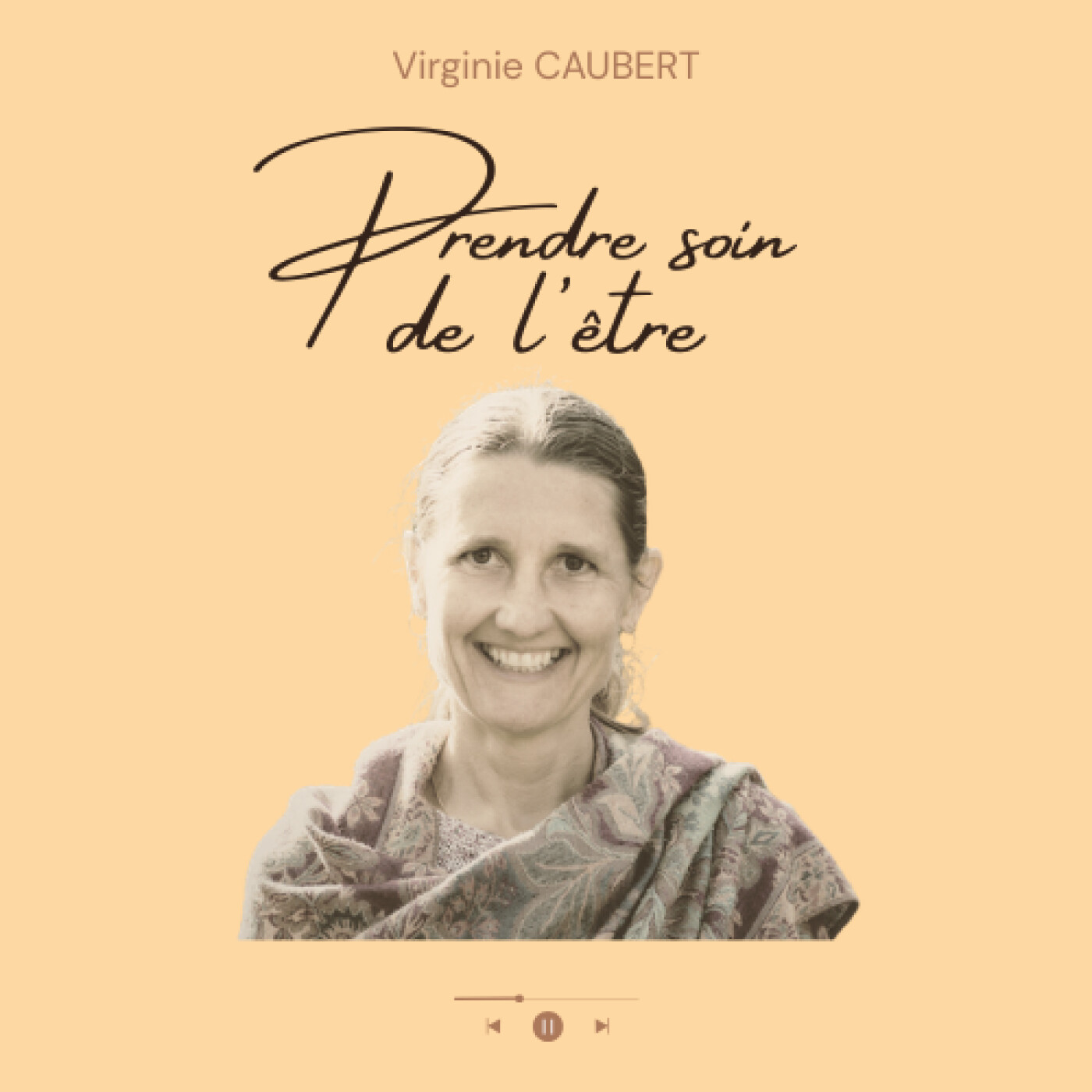 Prendre soin de l\'être, le podcast pour cultiver la santé holistique jour après jour