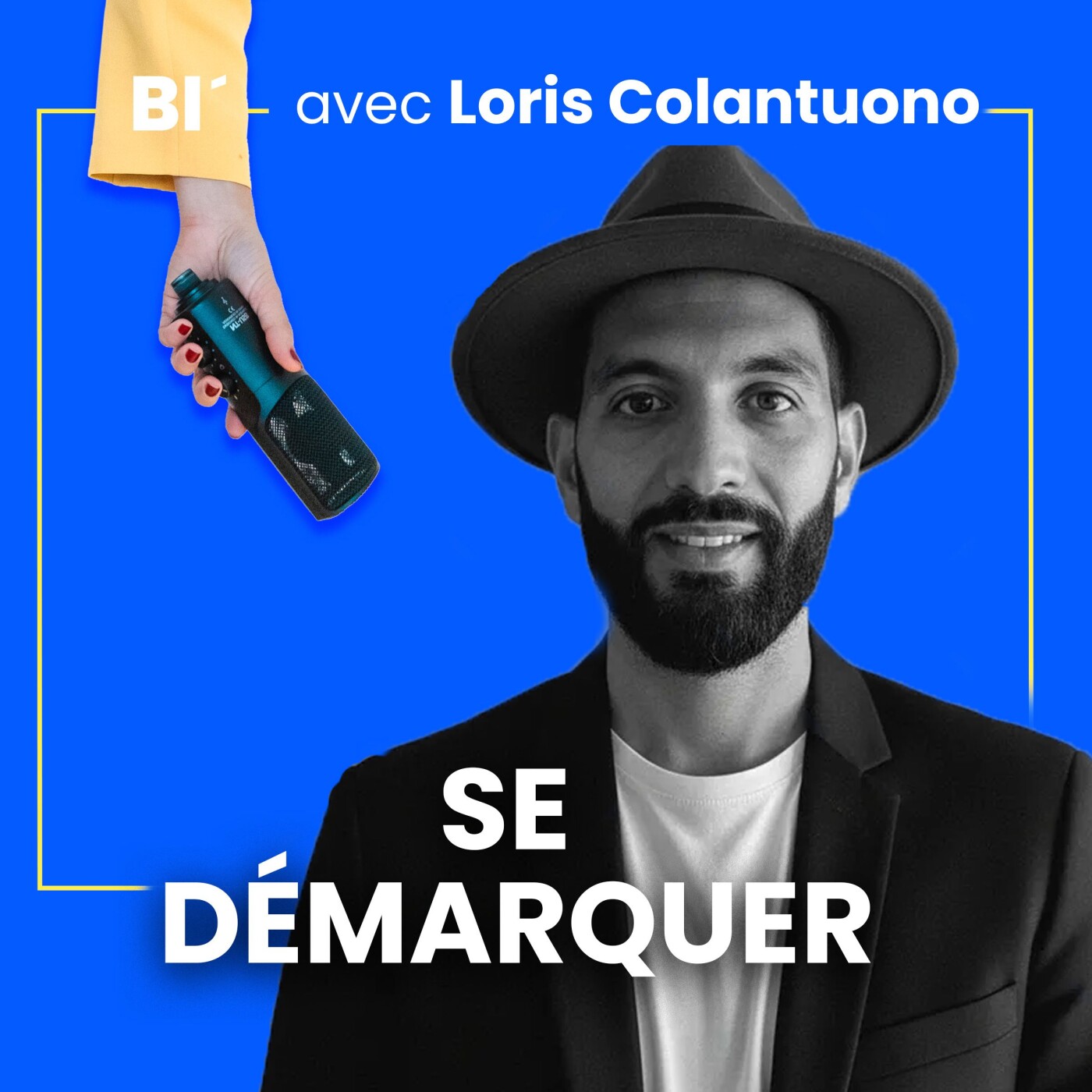 #2 - Se démarquer par ses idées - avec Loris Colantuono