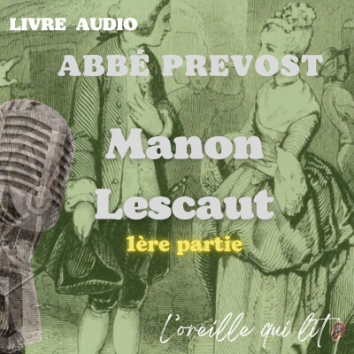 Manon LESCAUT, livre audio, 1ère partie cover