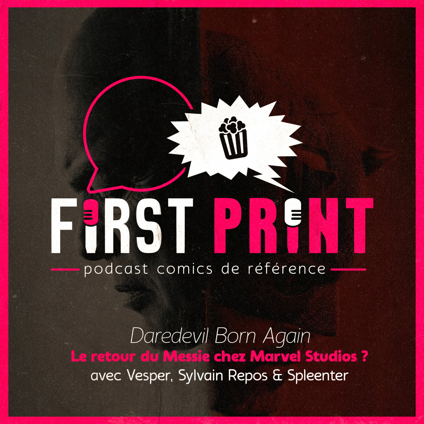 First Print - Votre podcast comics (& BD) préféré !