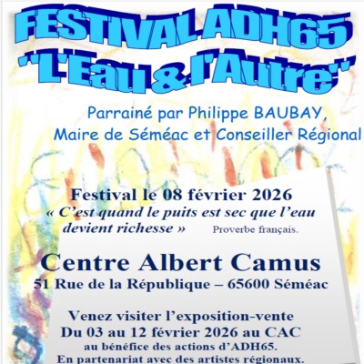 Festival "L'Eau et l'Autre" présenté par Jacques GAYRAUD, Président ADH 65 cover