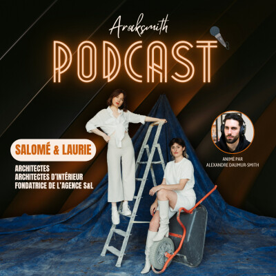 #9 - Salomé & Laurie : l'architecture d'intérieur, l'art de transformer les espaces et les vies cover