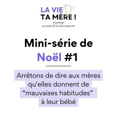 Arrêtons de dire aux mères qu'elles donnent de “mauvaises habitudes” à leur bébé cover