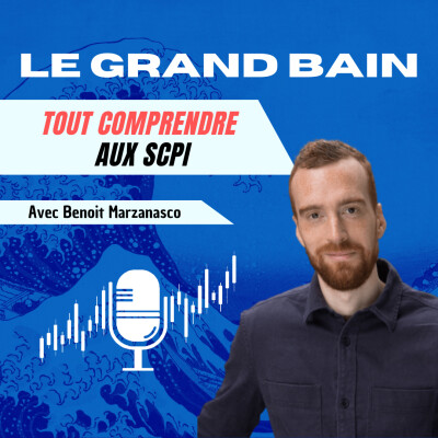 Tout comprendre à l'investissement en SCPI | Benoit Marzanasco cover