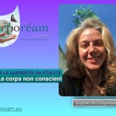 Le corps non conscient. #4 ÊTRE LE LEADER DE SA VITALITE cover