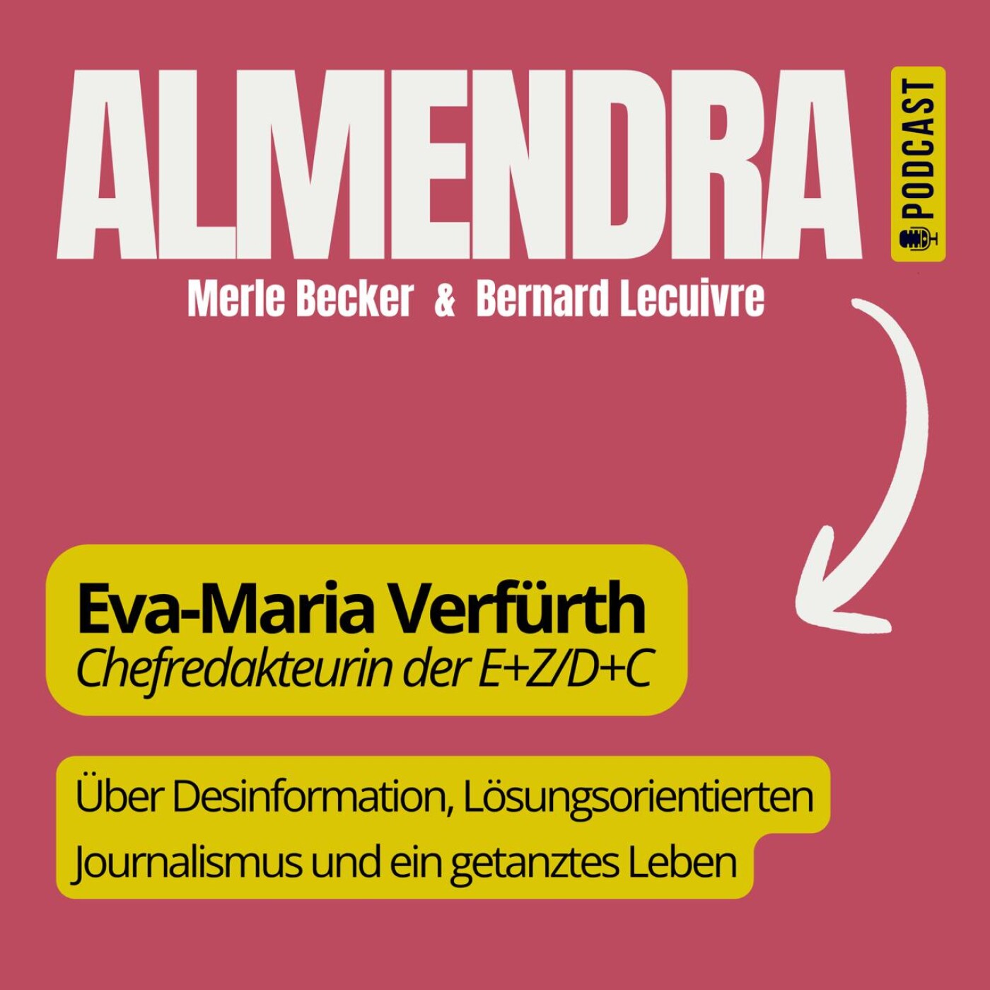 DE - Eva-Maria Verfürth, Über Desinformation, Lösungsorientierten Journalismus und ein getanztes Leben episode artwork