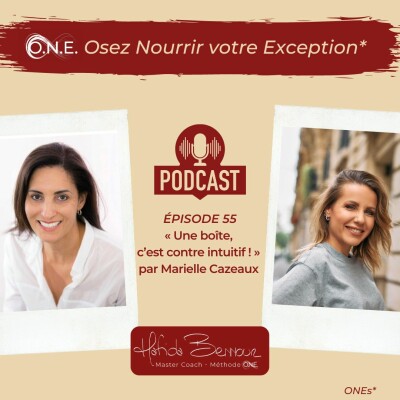 #55 - « Une boîte, c’est contre intuitif ! » par Marielle Cazeaux cover