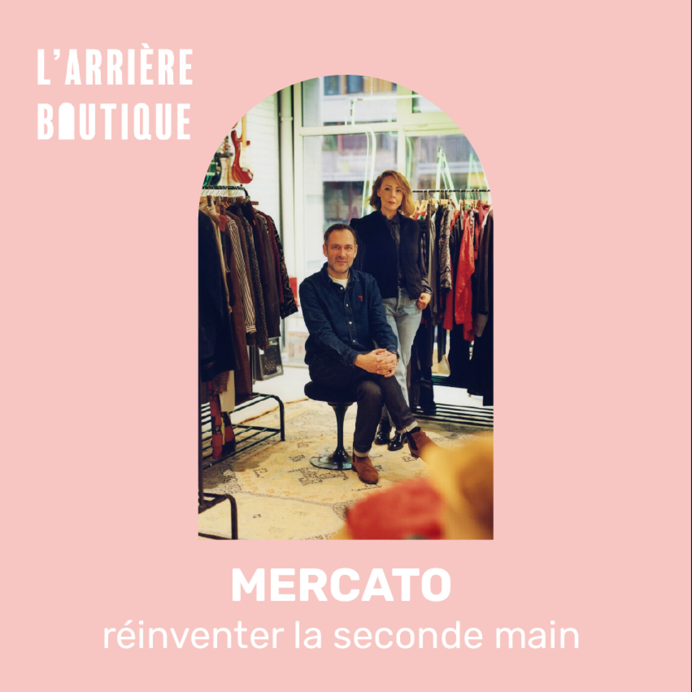 Mercato : réinventer la seconde main et l’expérience en boutique