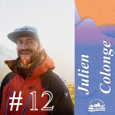 #12 - Julien Colonge, rider les montagnes, faire des films et poursuivre ses rêves malgré les épreuves cover