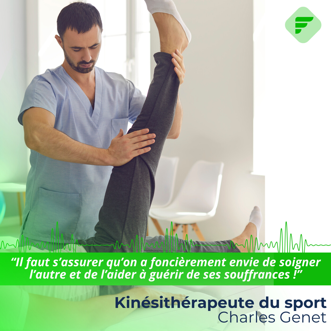 "Il faut s’assurer qu’on a envie de soigner l’autre et de l’aider à guérir de ses souffrances !", Charles, kinésithérapeute du sport