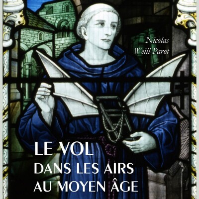 Nicolas Weill-Parot - Le Vol dans les airs au Moyen-Âge cover
