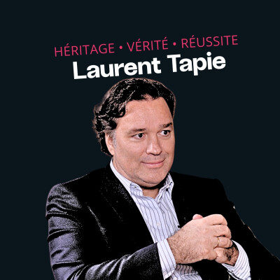 Être Laurent Tapie mais à quel prix ? 30 ans d’entrepreneuriat (Héritage, Vérité et Réussite) cover