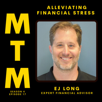Alleviating Financial Stress w/ Financial Advisor EJ Long cover