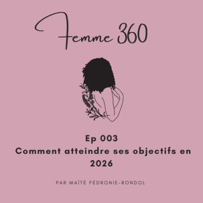 Comment atteindre ses objectifs en 2026 - #003 cover