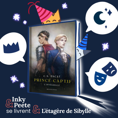 Sibylle vous livre : Prince Captif, de C. S. Pacat cover