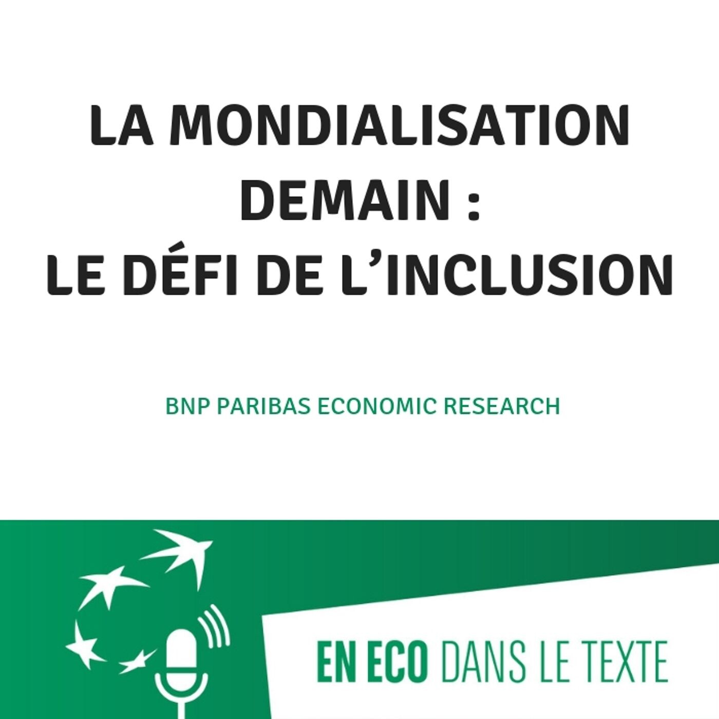 #03 - La mondialisation demain : le défi de l’inclusion episode artwork