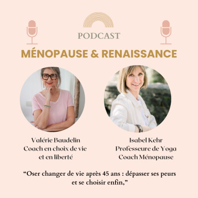 Oser changer de vie après 45 ans : dépasser ses peurs et se choisir enfin, avec Valérie Merlin Baudelin cover