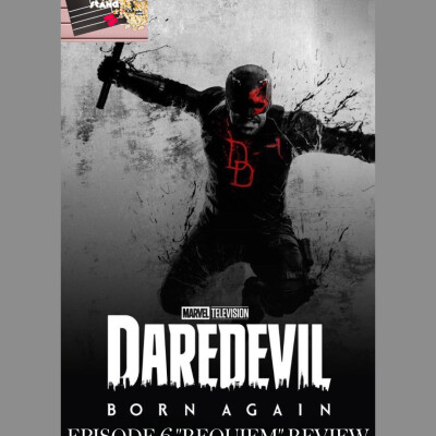 Daredevil Born Again - Season Two Episode 6 : "Requiem" Review cover