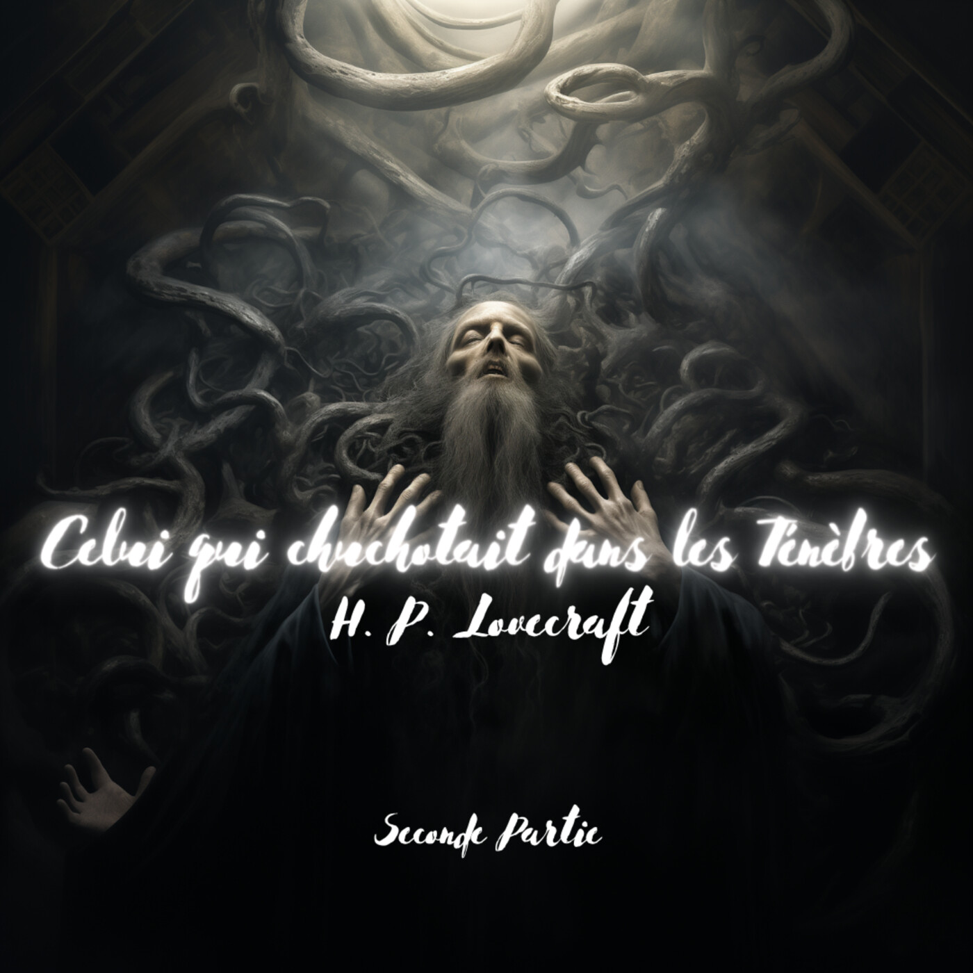 Celui qui Chuchotait dans les Ténèbres - H. P. Lovecraft (1931) - Seconde Partie episode artwork