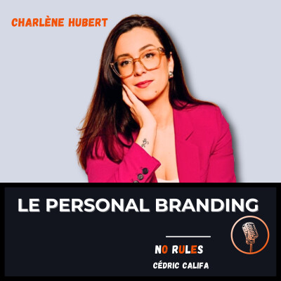 36. La puissance du Personal Branding avec Charlène Hubert cover