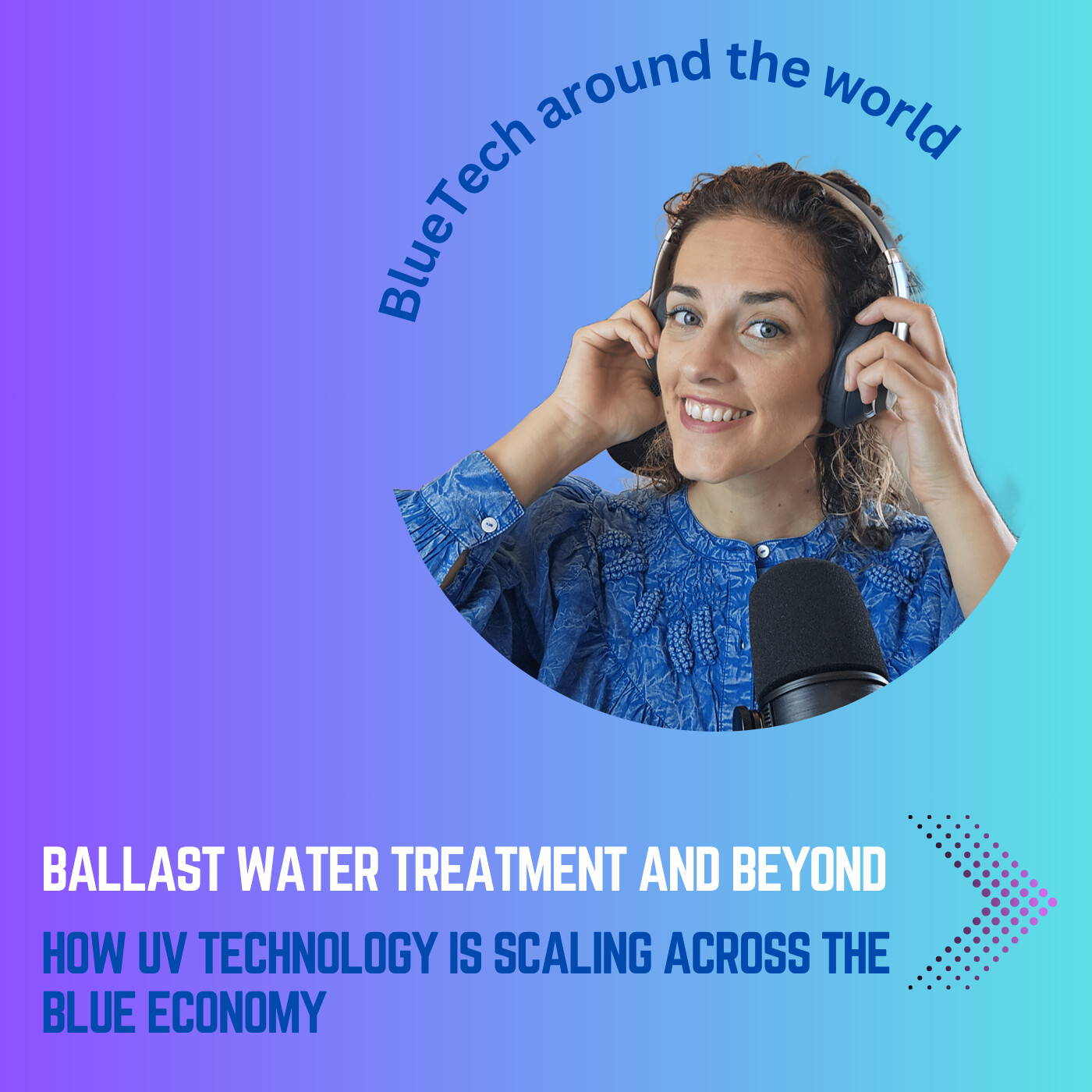Ballast Water Treatment and beyond: How UV Technology is scaling across the Blue Economy