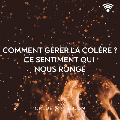 Comment gérer la colère ? Ce sentiment qui nous ronge cover