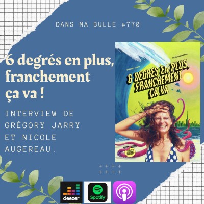 « 6 degrés en plus, franchement ça va ! » un album entre humour, désespoir et post-apo écologique... Dans ma bulle #770 cover