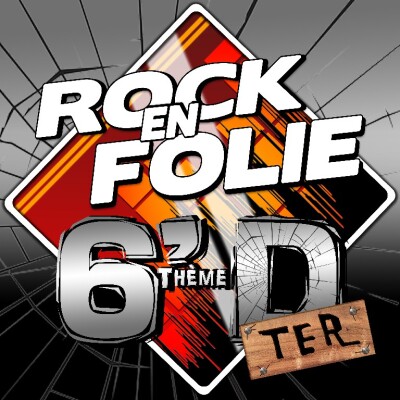 Rock En Folie - 6ThemeDTer - Emission du 2026-03-05 cover