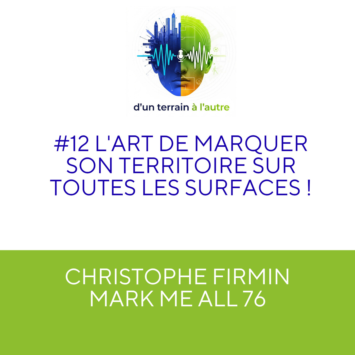 D\'un terrain à l\'autre - Votre réussite est le reflet des histoires que vous écoutez.