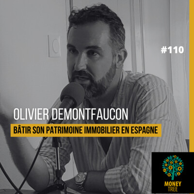 #110 - Bâtir son patrimoine immobilier en Espagne (Olivier Demontfaucon) cover