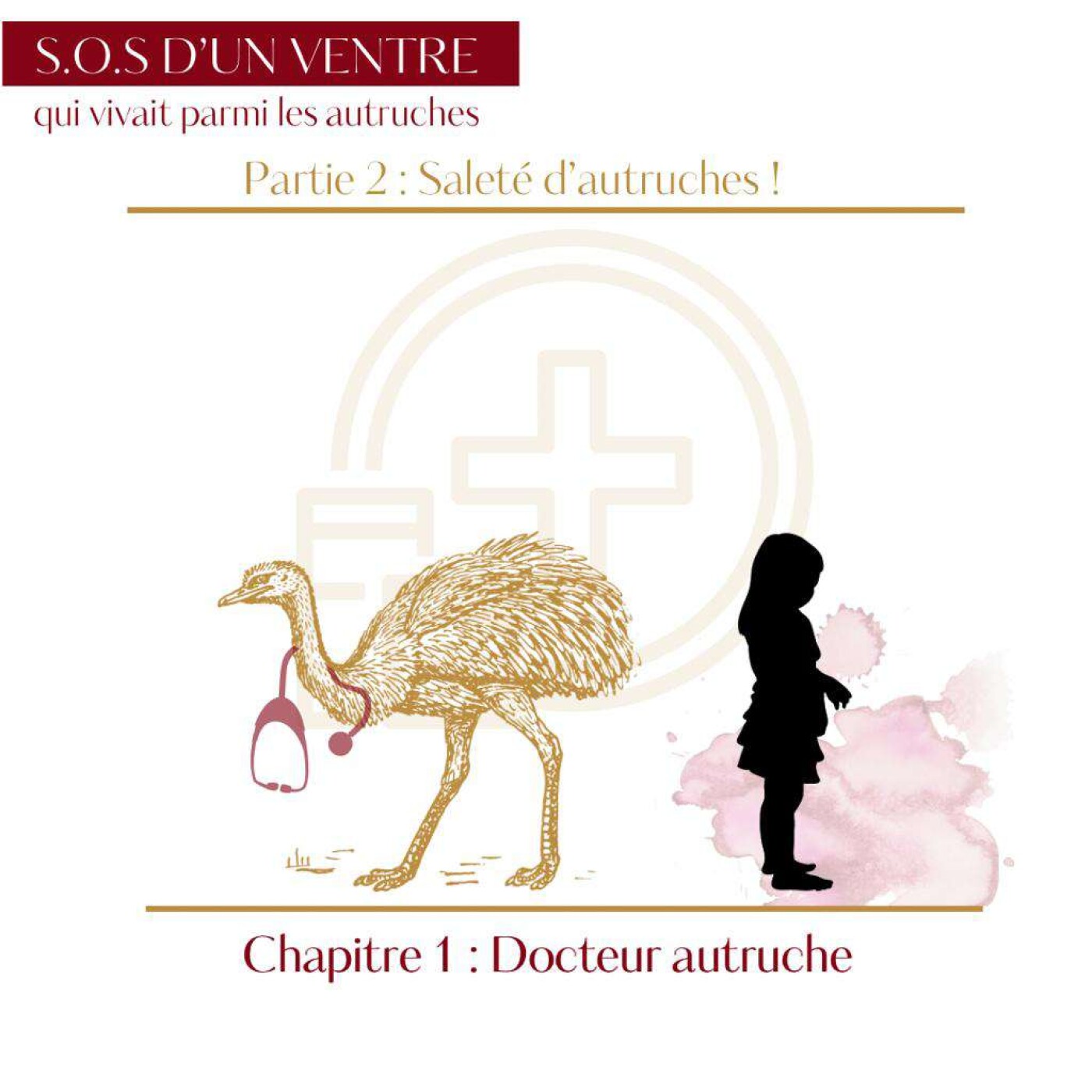 Episode 7 : Docteur autruche Episode 7 : Docteur autruche