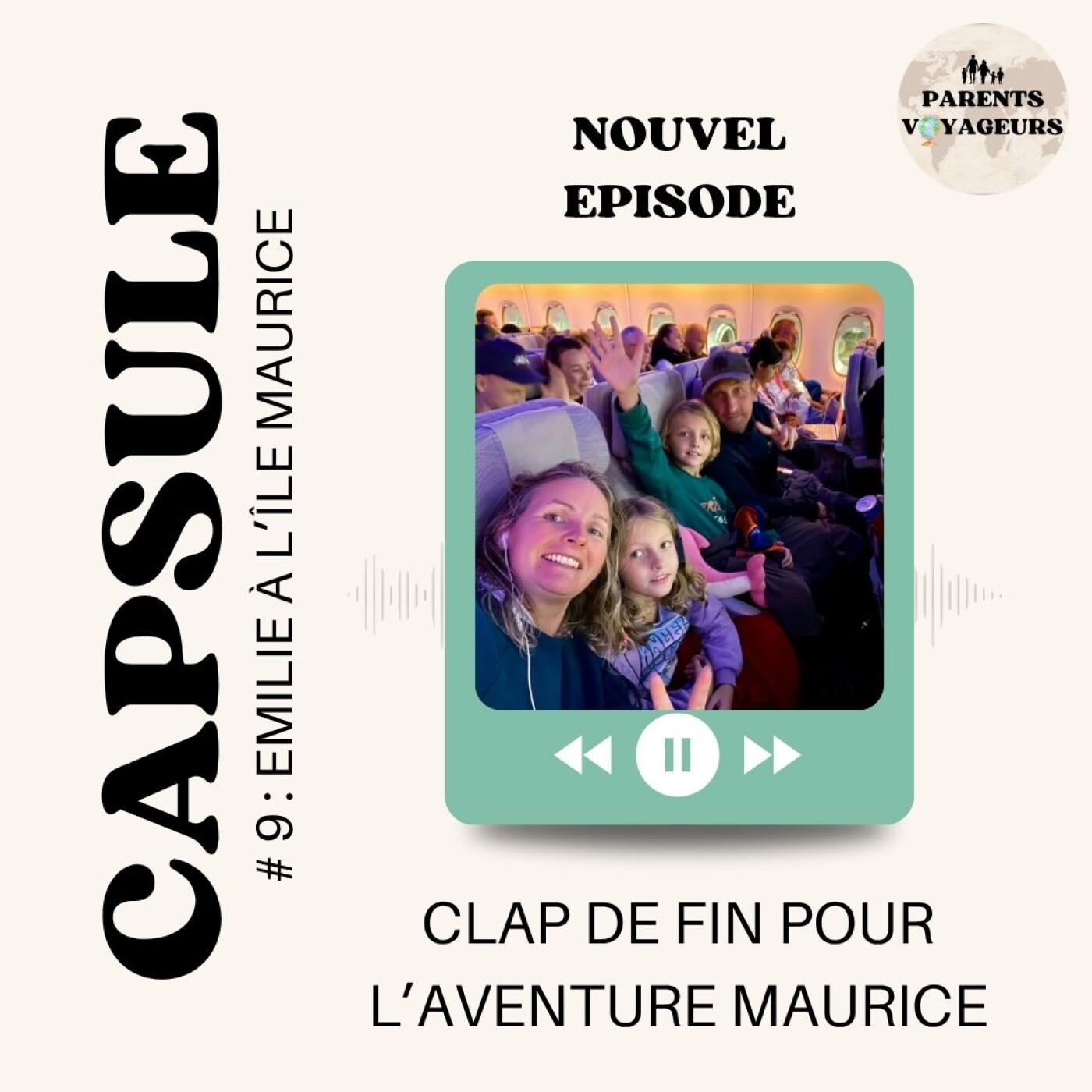 Capsule%239 : clap de fin sur l’aventure Maurice